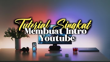Cara Membuat Intro Youtube Keren No Text No Copyright | Tutorial Kinemaster