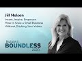 Jill Nelson: Incent, Inspire, Empower: How to Scale a Small Business Without Ditching Your Values