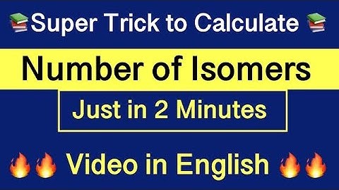 How to Calculate Number of Isomers || Easy Trick to Calculate Isomers