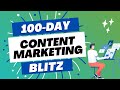 100-Day Content Marketing Blitz