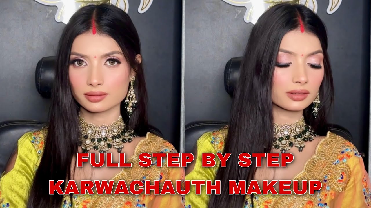 Step by step Karwachauth Makeup 