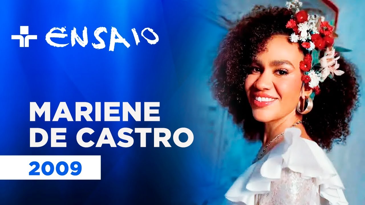 Ensaio | Mariene de Castro | 01/07/2009