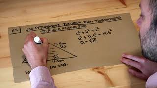 Key Skill - Use Pythagoras' theorem then trigonometry to find a missing side.