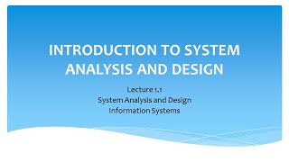 An Introduction to System Analysis & Design