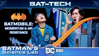 Batman's Science Lab | The Batmobile: Momentum & Air Resistance | @dckids