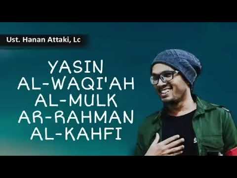 Ustd. Hanan Attaki - Yasin, Al-Waqi'ah, Al-Mulk, Ar-Rahman, Al-Kahfi