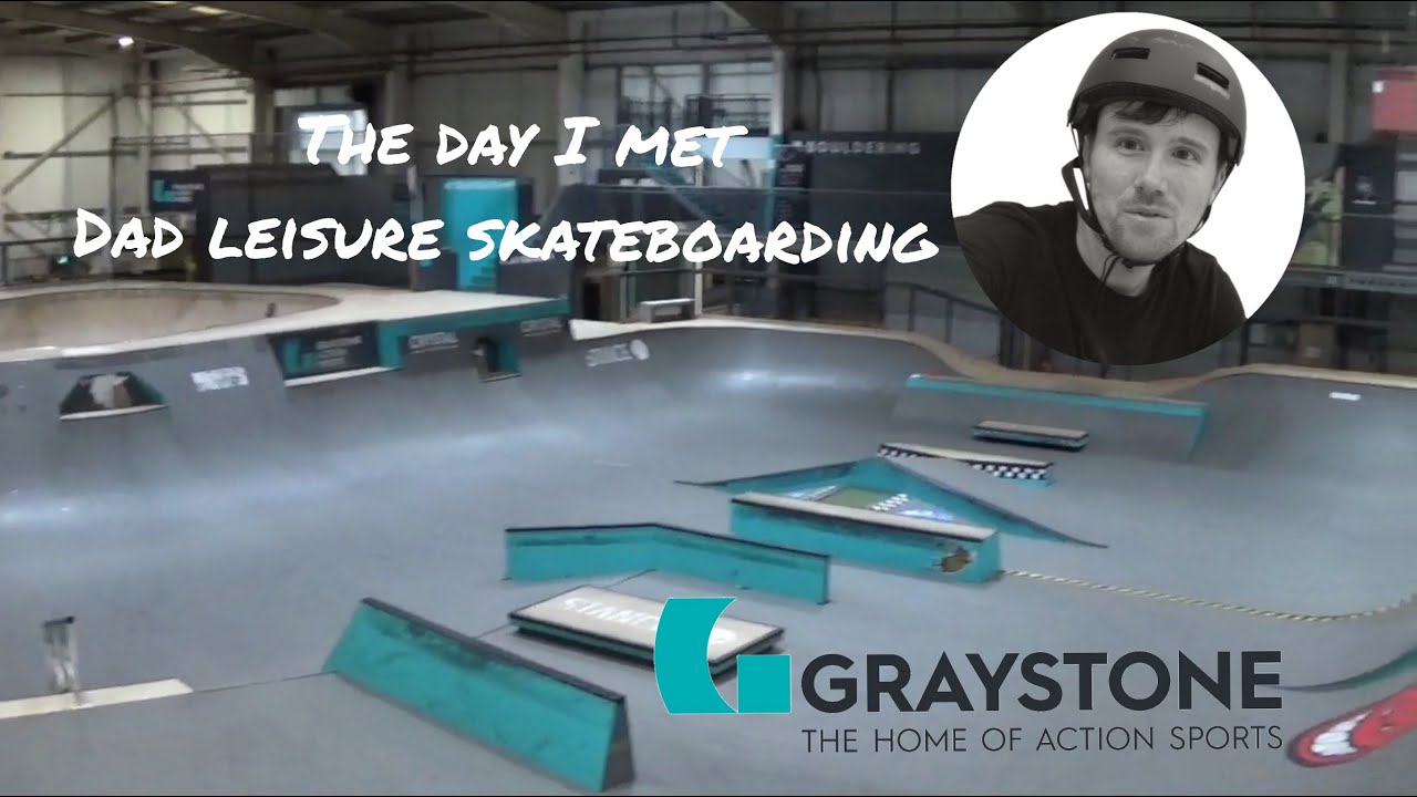 The day I met Dad Leisure Skateboarding