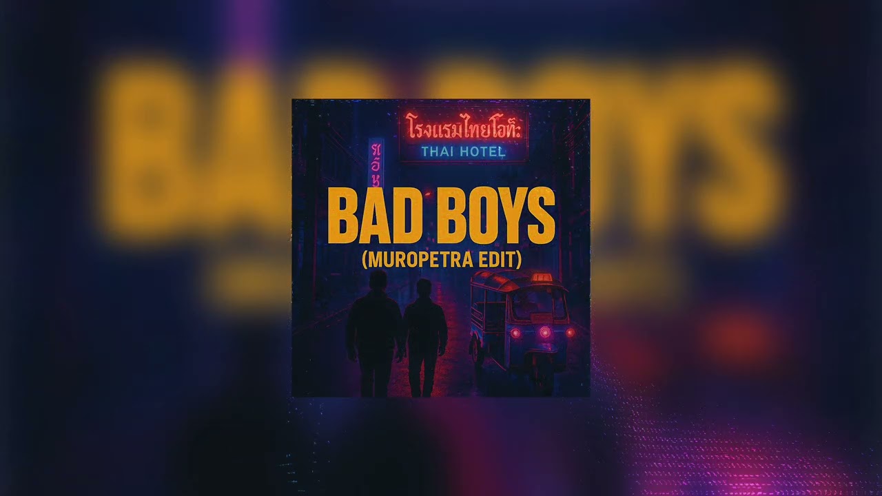 Adnan Veron, Bravy, Mister Aloy - Bad Boys (Muropetra Edit)