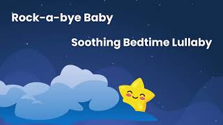 Rock-A-Bye Baby Piano Lullaby - Bedtime Music Box