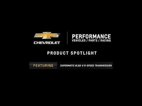 Chevrolet Performance - SuperMatic 8L90-E 8-Speed Transmission - Information & Specs