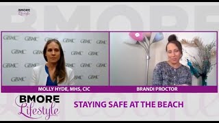 GBMC - BMORE Lifestyle "Staying Safe at the Beach"