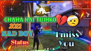 Chaha Hai Tujhko Chahunga Har Dam 2022 Freefire Sad Status Video Rishi India Gaming