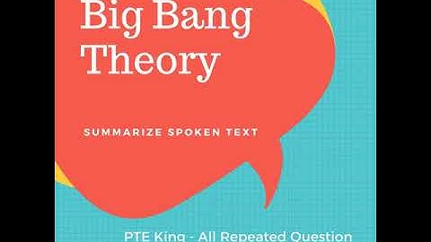 Big Bang Theory - [PTE MOST REPEATED - JULY 2018]  Summarize Spoken Text | PTE King