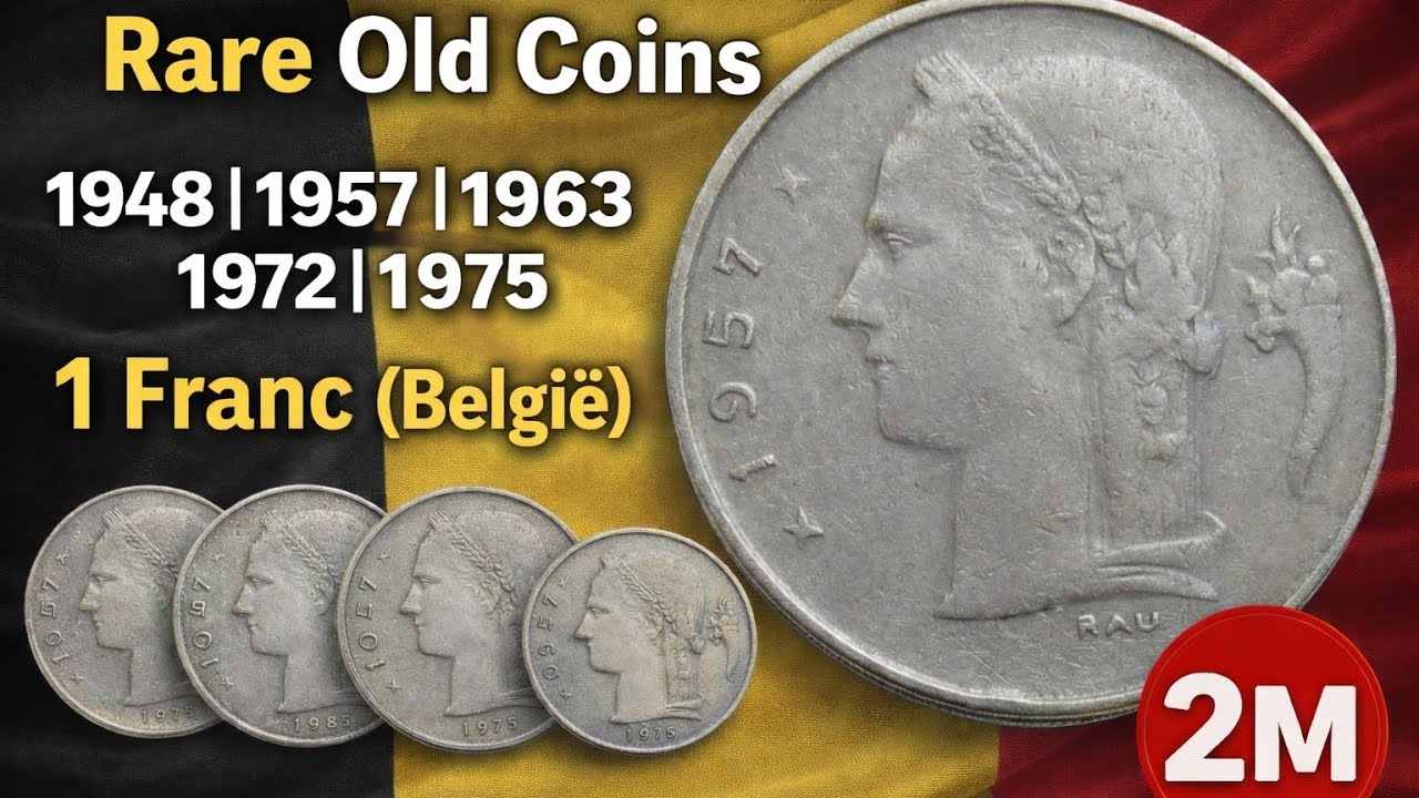 From post-war to modern Belgium – these 1948- 1975 1  Francs saw it all! 🇧🇪💸