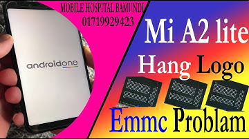 Mi A2 lite Hang logo emmc problem fix
