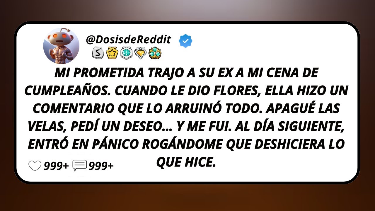 Mi Prometida Trajo a Su Ex a Mi Cena de Cumpleaños. Cuando Le Dio Flores, Ella Hizo un Comentario...