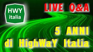 LIVE 5 anni di HWYitalia