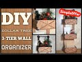 Dollar Tree DIYs | Farmhouse 3 Tier Wall Organizer | Home Decor | Simple DIYer