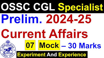 👉OSSC CGL Specialist 2024-25 Prelim. MOCK_ 07 #ossc #ossccgl2025 #osscexam #ossccglspecialist