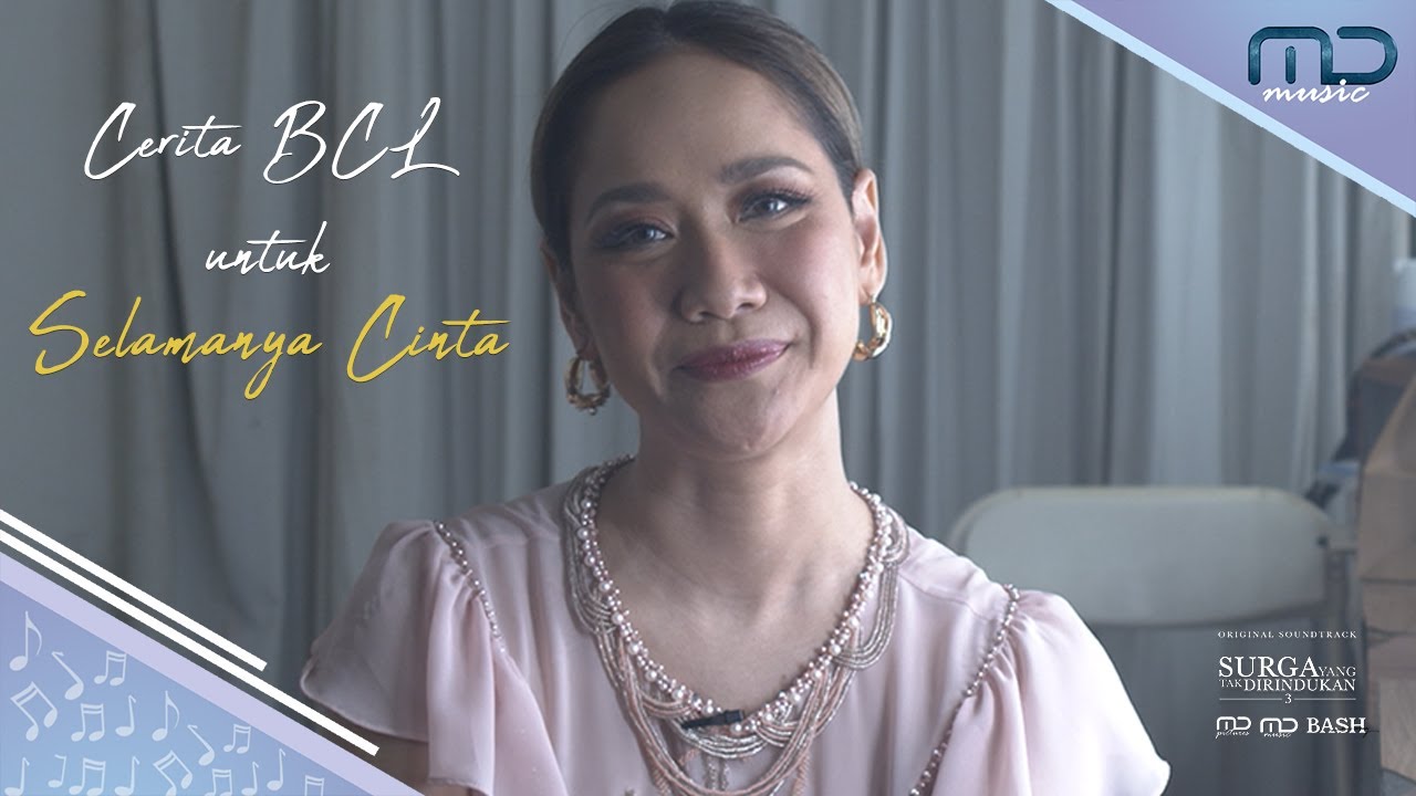 Guarda Cerita BCL untuk 'Selamanya Cinta' su YouTube Guarda Cerita BCL untuk 'Selamanya Cinta' su YouTube
