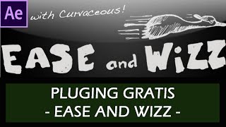 TUTORIAL SCRIPT EASE AND WIZZ GRATIS PARA AFTER EFFECTS