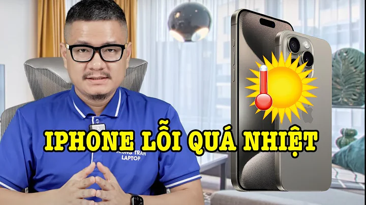 Tư vấn điện thoại: iPhone 15 Pro Max lỗi nóng quá nhiệt có nên mua?