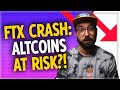 Are these altcoins in DANGER after the FTX collapse?! (Crypto investor warning)
