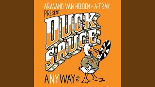 aNYway (Radio Edit) - Armand Van Helden, Duck Sauce and A-TRAK