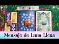 Mensaje para *La Luna Llena* [ escoge una carta ]