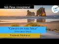 &quot;Coffey on the Mile&quot; Piano Arrangement [The Green Mile] + SHEET MUSIC LINK
