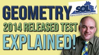2014 Geometry SOL Virginia Released Test Answers Explained