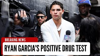 SHOCKING Ryan Garcia's POSITIVE on Doping Test - Devin Haney loss OVERRULED?