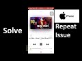 How To Turn off Repeat on iPhone Music | Solve Same Music or Song Plays Again and Again on iPhone