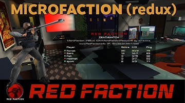 Red Faction: MicroFaction 1 Redux - Custom Map Gameplay