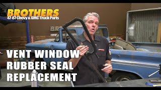 1960-63 Chevy & GMC Truck Vent Window Rebuild/Seal Replacement