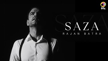 Saza | Rajan Batra (Official Video) | ffs.