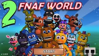 FNAF WORLD ПРОХОЖДЕНИЕ - ОЧЕНЬ СЛОЖНА!!1 #2