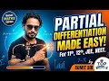 Partial differentiation basic mathematics class for jee and neet physics