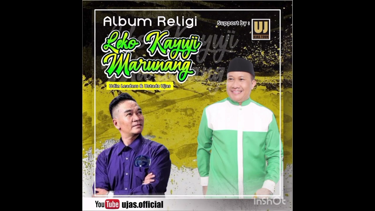 Ujas \u0026 Udhin Leaders-Leko Kayuji Marunang