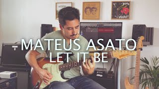 Mateus Asato - Let It Be (The Beatles) Cover #mateusasato #thebeatles