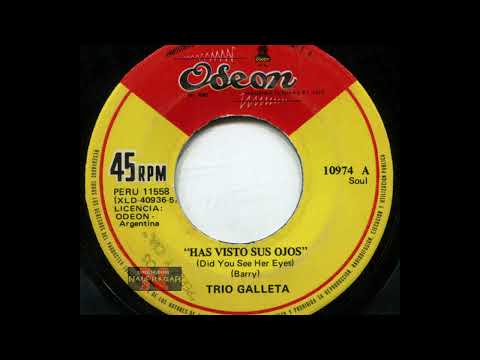 TRIO GALLETA - HAS VISTO SUS OJOS (mejorado)