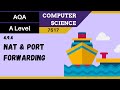 158. AQA A Level (7517) SLR22 - 4.9.4 NAT and port forwarding