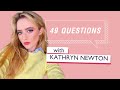 49 Questions with Kathryn Newton