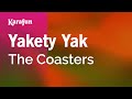 Yakety yak  the coasters  karaoke version  karafun