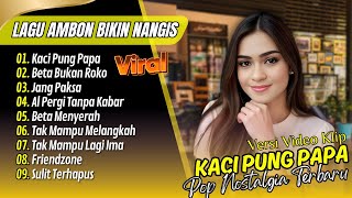 LAGU AMBON TERSEDIH - KACIL PUNG PAPA - BETA BUKAN ROKO || LAGU TIMUR VIRAL TERBARU 2025