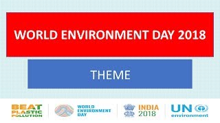 WORLD ENVIRONMENT DAY 2018 THEME