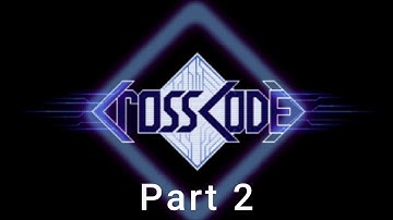 Doing Side Quests- Cross Code Pt2