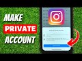How To Make Instagram Account Private 2024 