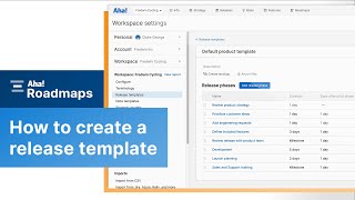 Aha! Roadmaps | How to create a release template