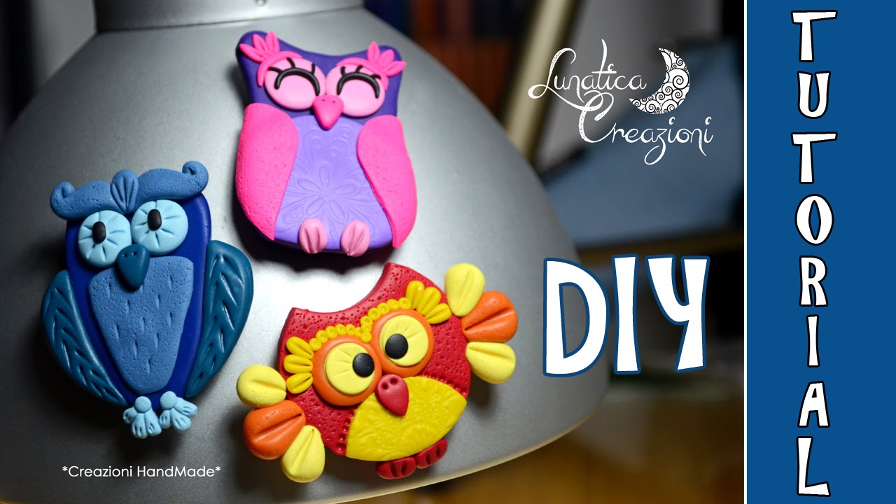 Polymer Clay Tutorial: Calamite con Gufi in pasta polimerica | How to make Owl Magnets
